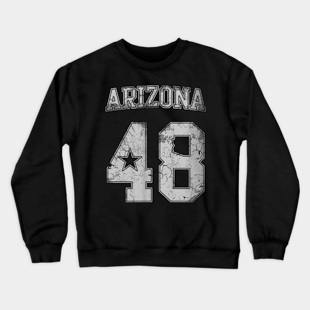 Arizona 48th State Home Vacation Love Arizonian Crewneck Sweatshirt by E